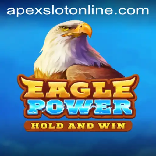 EaglePower: The ApexSlot Experience You Can't Miss